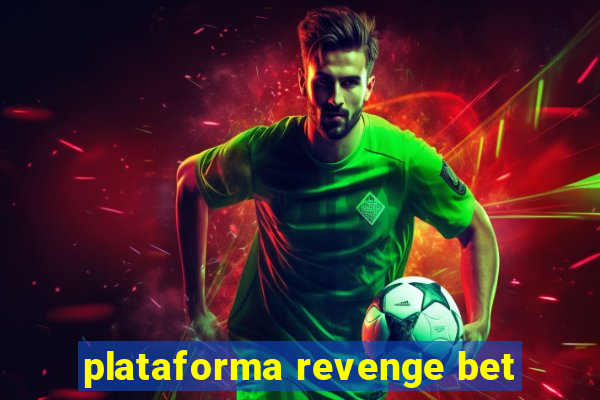 plataforma revenge bet